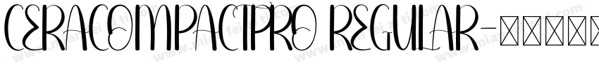 CERACOMPACTPRO REGULAR字体转换